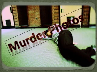 Murder Photos 