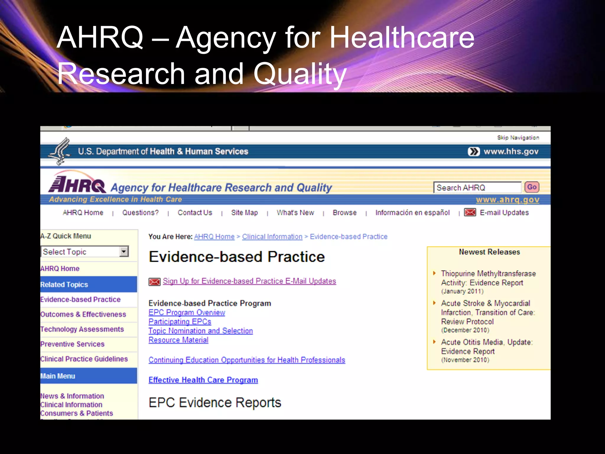 AHRQ – Agency for Healthcare
Research and Quality
 