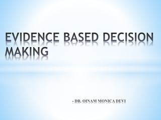 Evidence based decision making | PPT