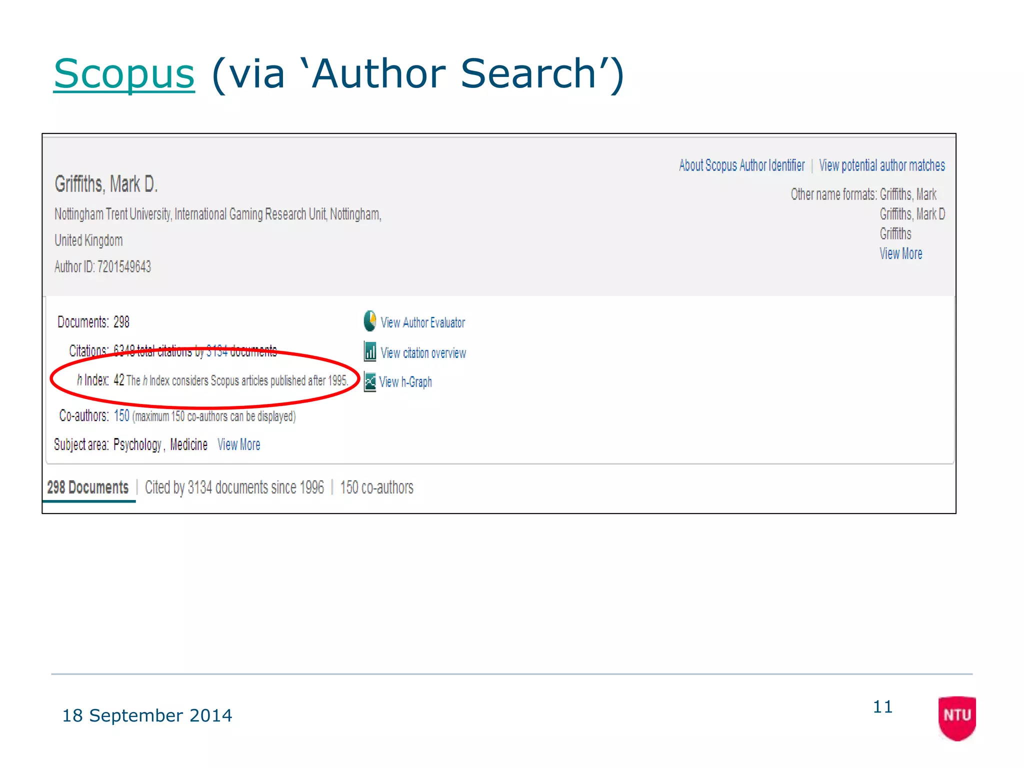 Scopus (via ‘Author Search’) 
18 September 2014 
11 
 