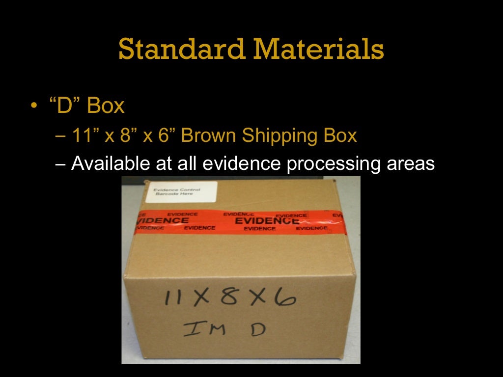 Evidence packaging guidelines
