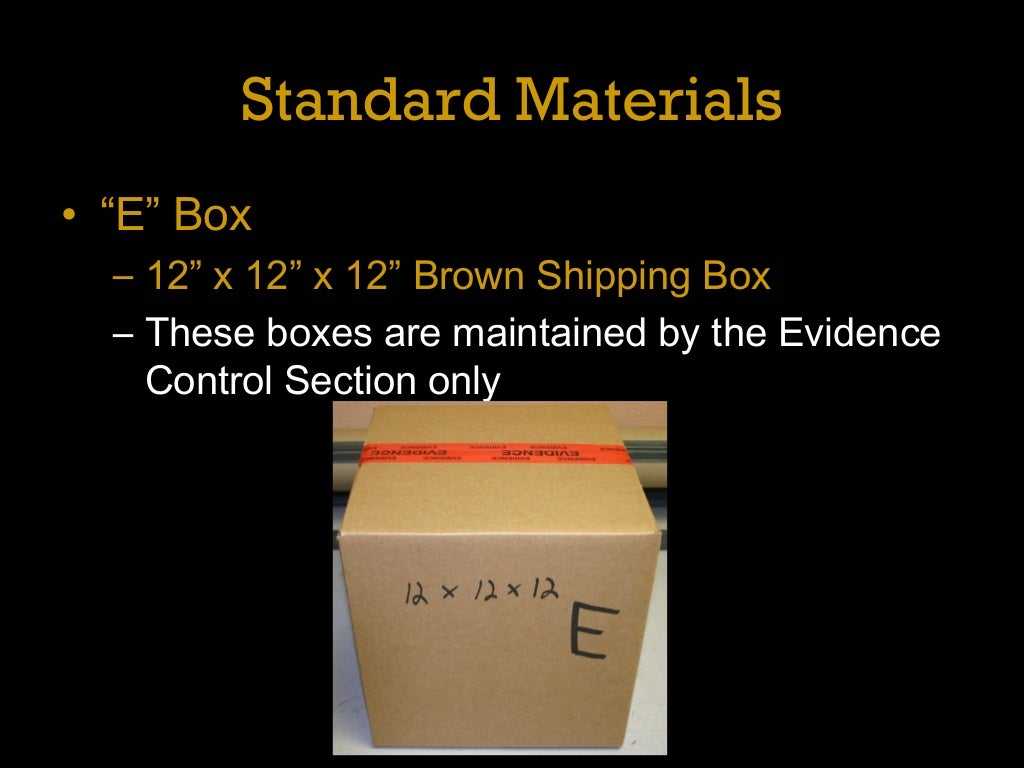 Evidence packaging guidelines