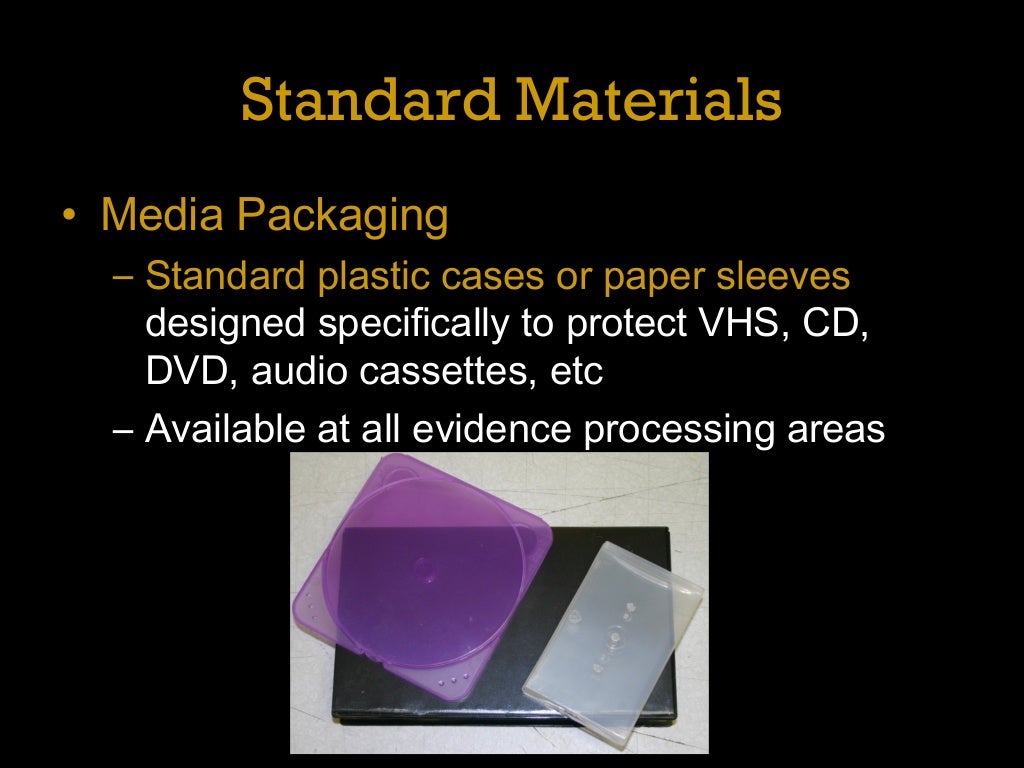 Evidence packaging guidelines