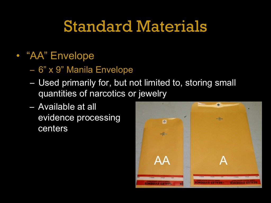 Evidence packaging guidelines