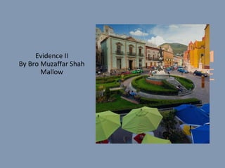 LAW 4211
EVIDENCE
II
Evidence II
By Bro Muzaffar Shah
Mallow
 