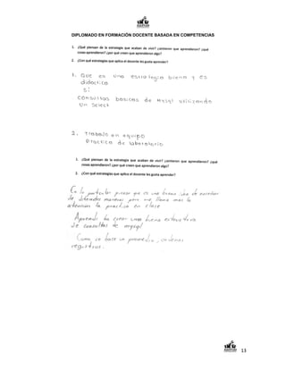 DIPLOMADO EN FORMACIÓN DOCENTE BASADA EN COMPETENCIAS




                                                        13
 