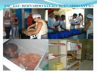 ESC. EST. BERNARDO SAYÃO- BERNARDO SAYÃO
 