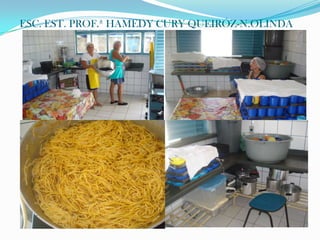 ESC. EST. PROF.ª HAMEDY CURY QUEIRÓZ-N.OLINDA
 