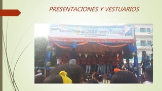 PRESENTACIONES Y VESTUARIOS