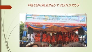 PRESENTACIONES Y VESTUARIOS