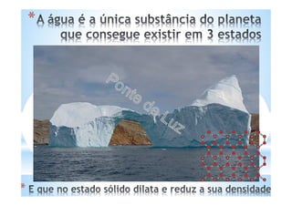 Cristal líquido
*
*
 