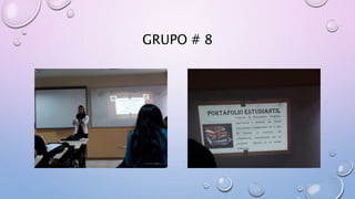 GRUPO # 8
 