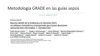 Metodología GRADE en las guías sepsis
 
