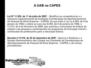 Aperfeiçoamento dos processos de gestão das instituições de ensino superior, possibilitando sua expansão em consonância com as propostas educacionais dos estados e municípios; 
