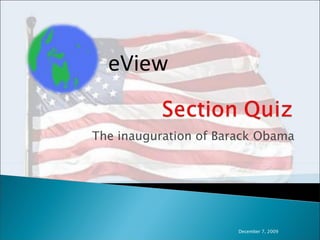 The inauguration of Barack Obama June 7, 2009 eView 