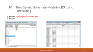 IV. Time Series: Univariate Modeling (CPI) and
Forecasting
 Exemple : Consumption price Index (CPI)
 Forecast
NASREDDINE DRIDI : TRAINING 2021 55
 