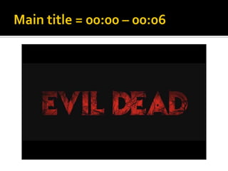 Evil dead tile sequence