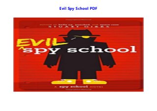 Evil Spy School PDF
 