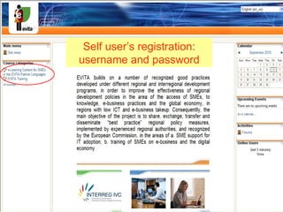 Riga, September 16 th , 2010 Self user’s registration: username and password 