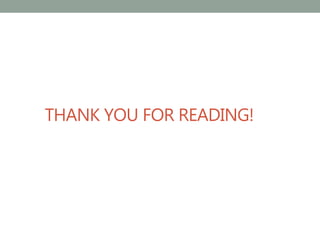 THANK YOU FOR READING!
 
