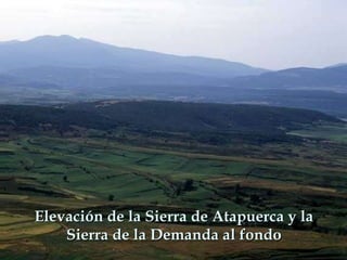 Elevación de la Sierra de Atapuerca y la Sierra de la Demanda al fondo 
