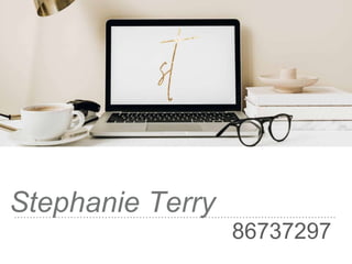 Stephanie Terry
86737297
 