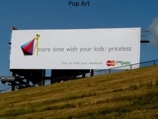 Pop Art
 