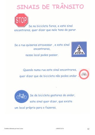 Trabalho elaborado por Irene Lemos                                                                                                       A BICICLETA  12
 