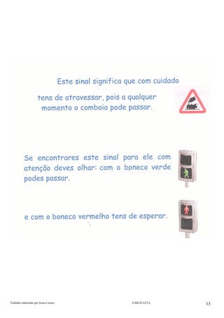 Trabalho elaborado por Irene Lemos                                                                                                       A BICICLETA  13
 