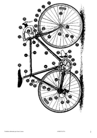 Trabalho elaborado por Irene Lemos                                                                                                       A BICICLETA  2
 