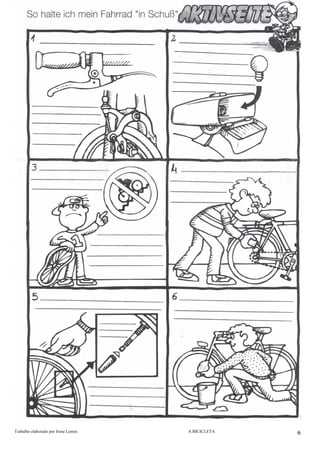 Trabalho elaborado por Irene Lemos                                                                                                       A BICICLETA  6
 