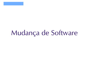 Evolucao de software - parte 1