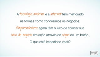 Evolução de um Empreendedor