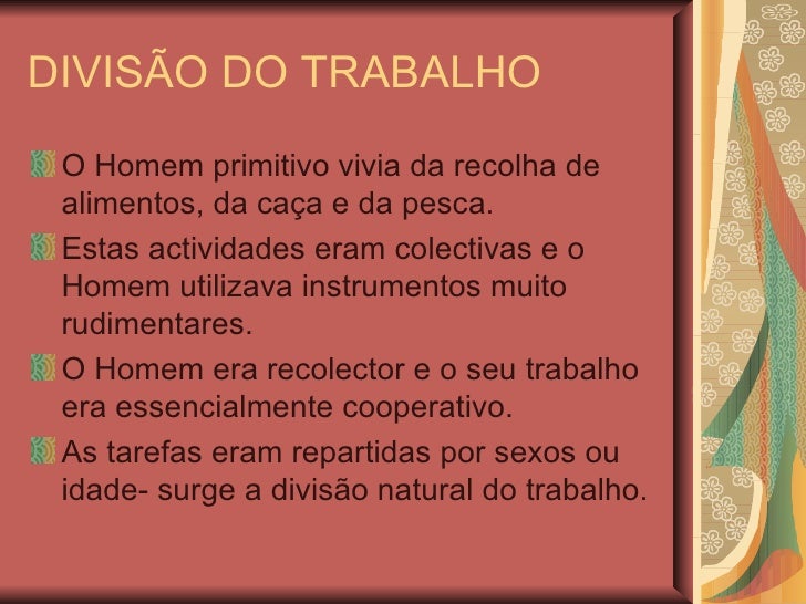 Desde A Antiguidade Se Observa A Divisão Entre Trabalho Intelectual