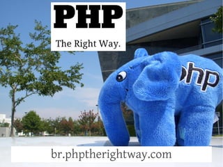 br.phptherightway.com
 