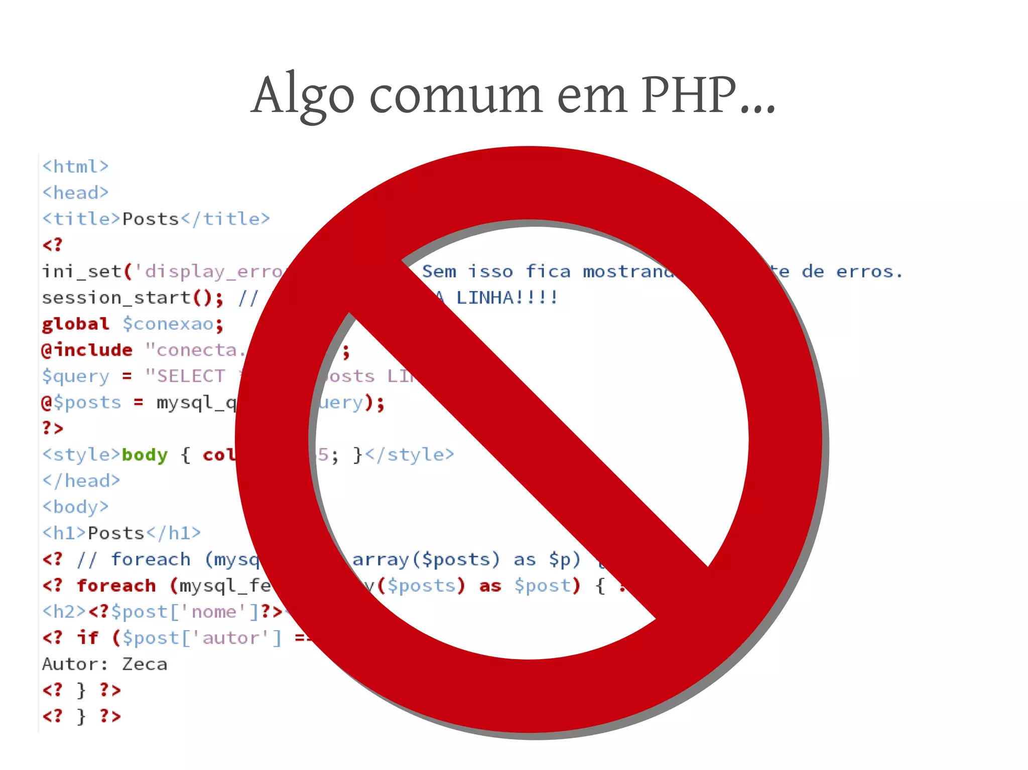 Algo comum em PHP...

 