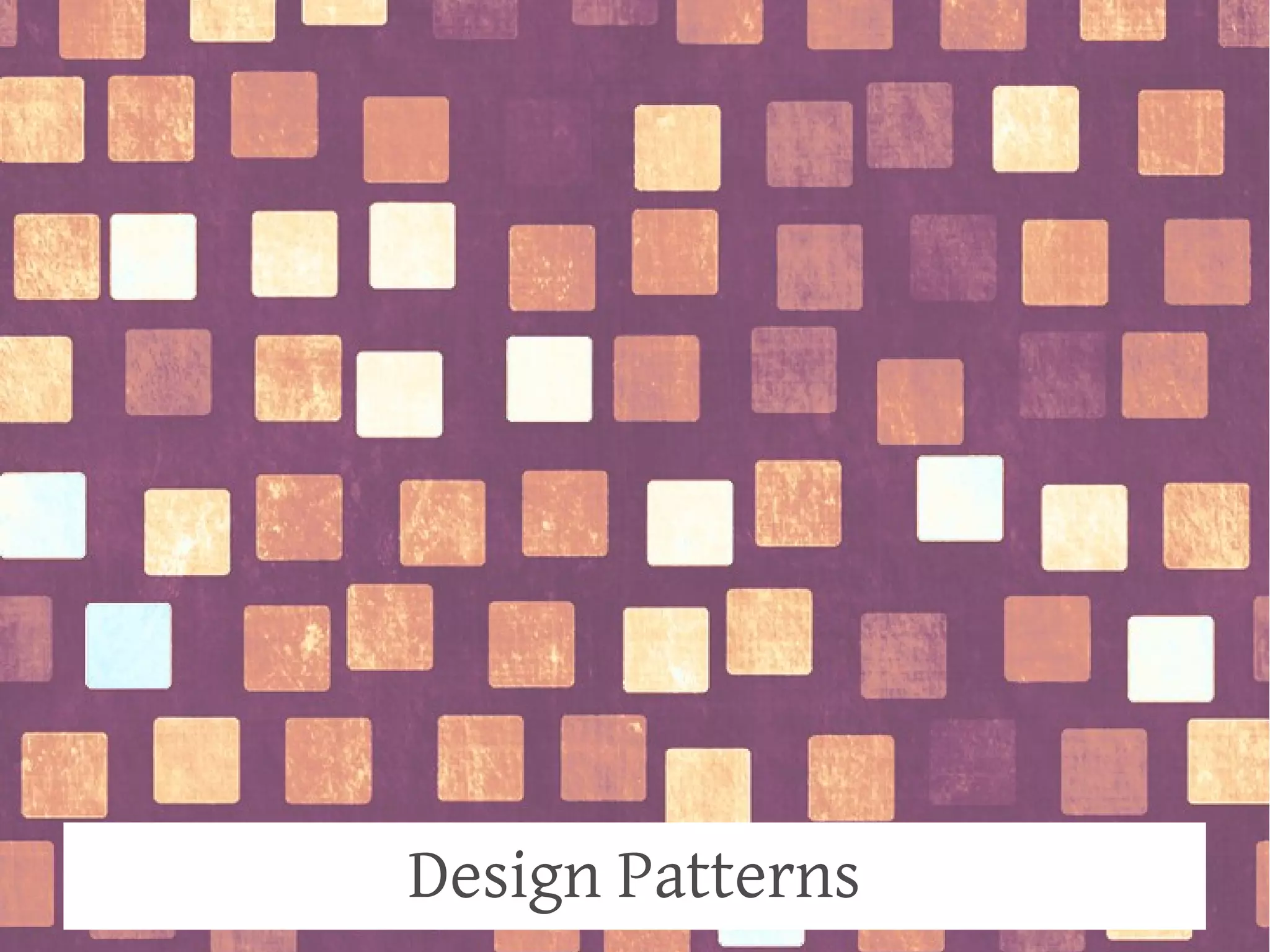 Design Patterns

 