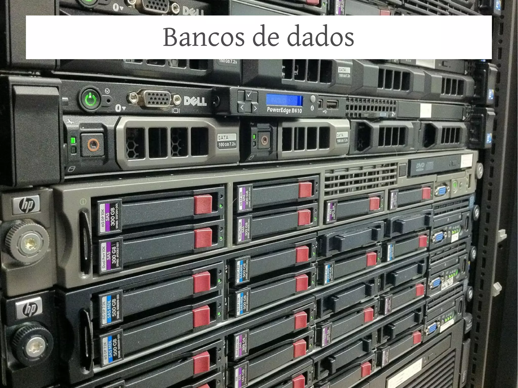 Bancos de dados

 