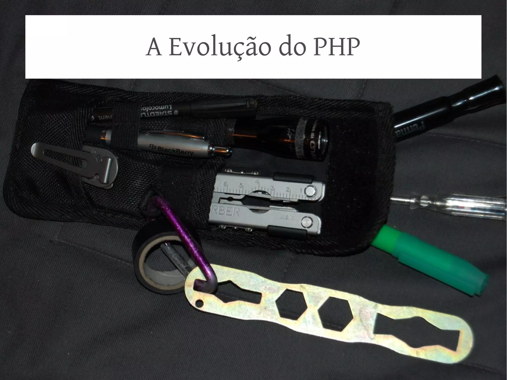 A Evolução do PHP

 