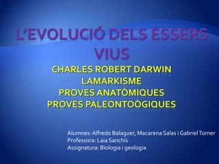 Alumnes: Alfredo Balaguer, Macarena Salas i Gabriel Torner
Professora: Laia Sanchís
Assignatura: Biologia i geologia
 