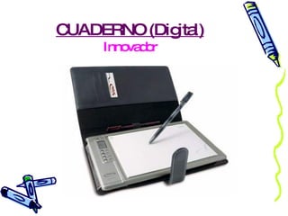CUADERNO (Digital) Innovador