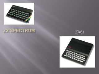 ZX81
 