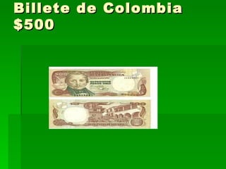 Billete de Colombia $500 
