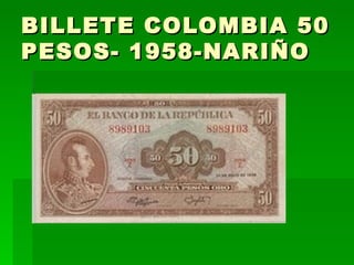 BILLETE COLOMBIA 50 PESOS- 1958-NARIÑO  