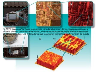 Segunda Generación: -Caracterizados por la invención de transmisores remplazando las válvulas de vacío. -Programados con lenguaje de alto nivel. -Invención de la microprogramación,que facilita el desarrollo de las CPU. 