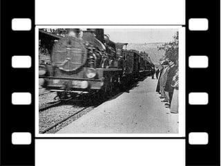 Las primeras cintas se caracterizaron por su realismo y pueden catalogarse como documentales, pues son testimonios de la forma de vida de finales del siglo XIX. Entre otras, los Lumiere  filmaron escenas de la salida de los obreros de su fábrica y el oleaje del mar. Realizaron cientos de películas, entre las que se destacan  L'arrivée d'un train  ( La llegada de un tren ) y  L'arroseur arrosé  ( El regador regad o), ambas filmadas en 1895.  L'arrivée d'un train   ( La llegada de un tren ) es una cinta compuesta de una sola toma, con una duración aproximada de 40 segundos, en la que desde el fondo de la pantalla aparecía un tren que se precipitaba sobre los espectadores haciéndolos estremecerse . 