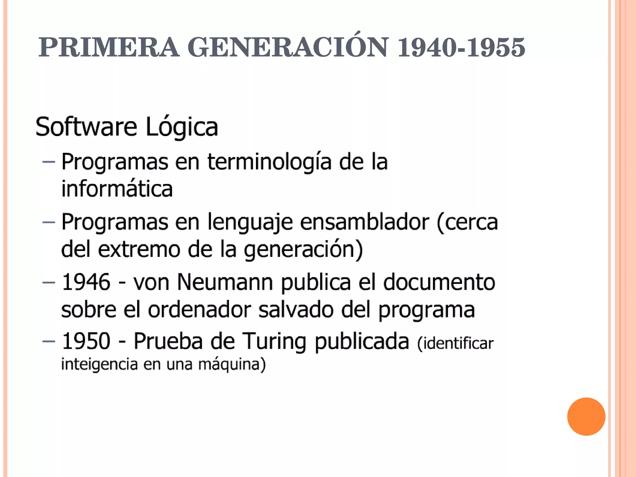 PRIMERA GENERACIÓN 1940-1955 