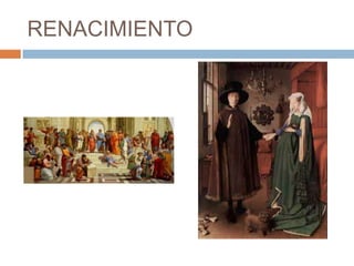 RENACIMIENTO

 