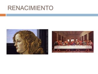RENACIMIENTO

 