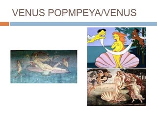 VENUS POPMPEYA/VENUS

 